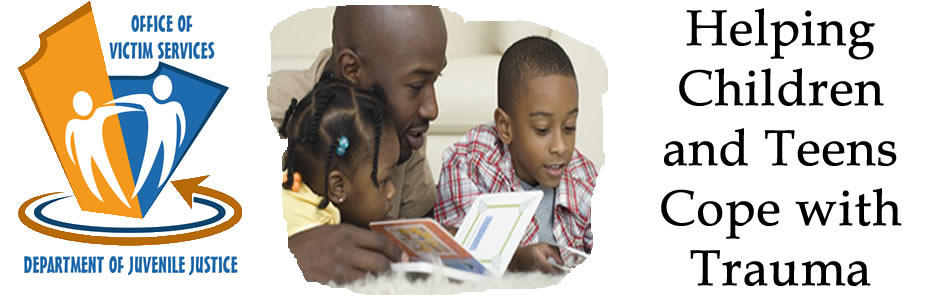 Victim Services: Helping Children and Teens Cope with Trauma Teens.Children.Cope.Trauma.jpg