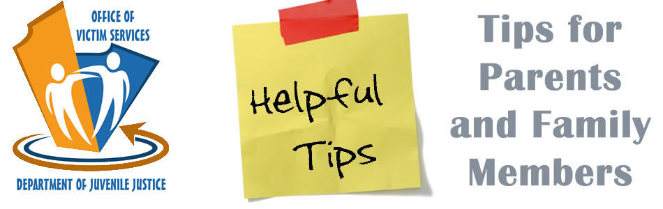 Victim Services: Tips for Parents and Family Members Tips for parents and family members.jpg