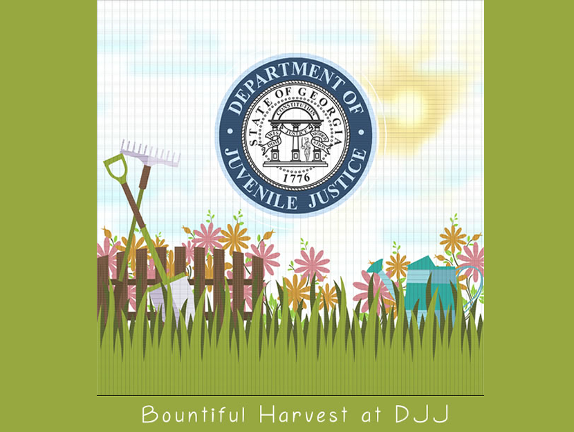 Bountiful Harvest at DJJ Bountiful Harvest at DJJ