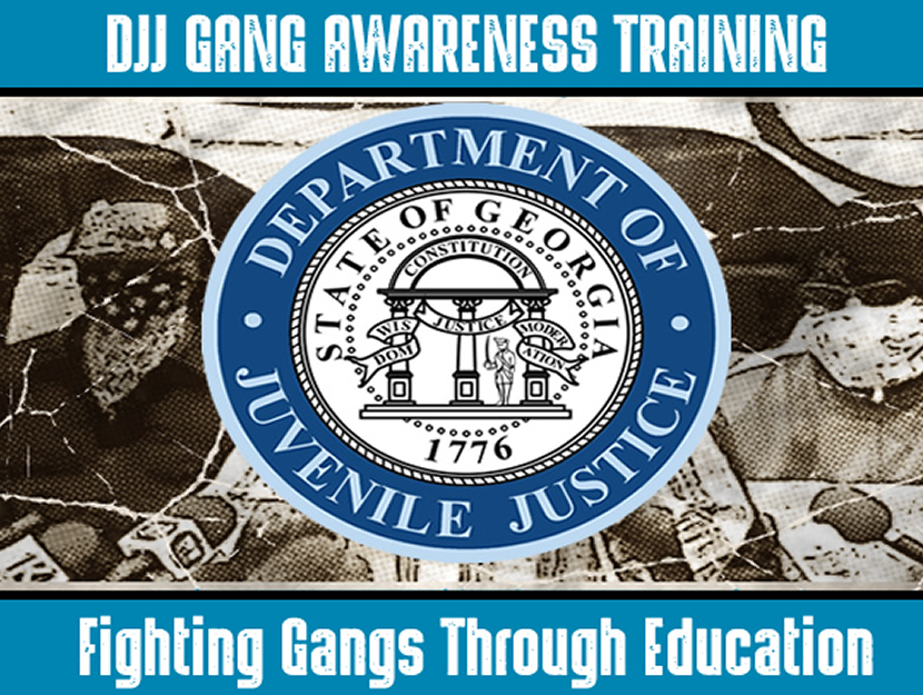 DJJ Gang Awareness Training: Fighting Gangs Through Education